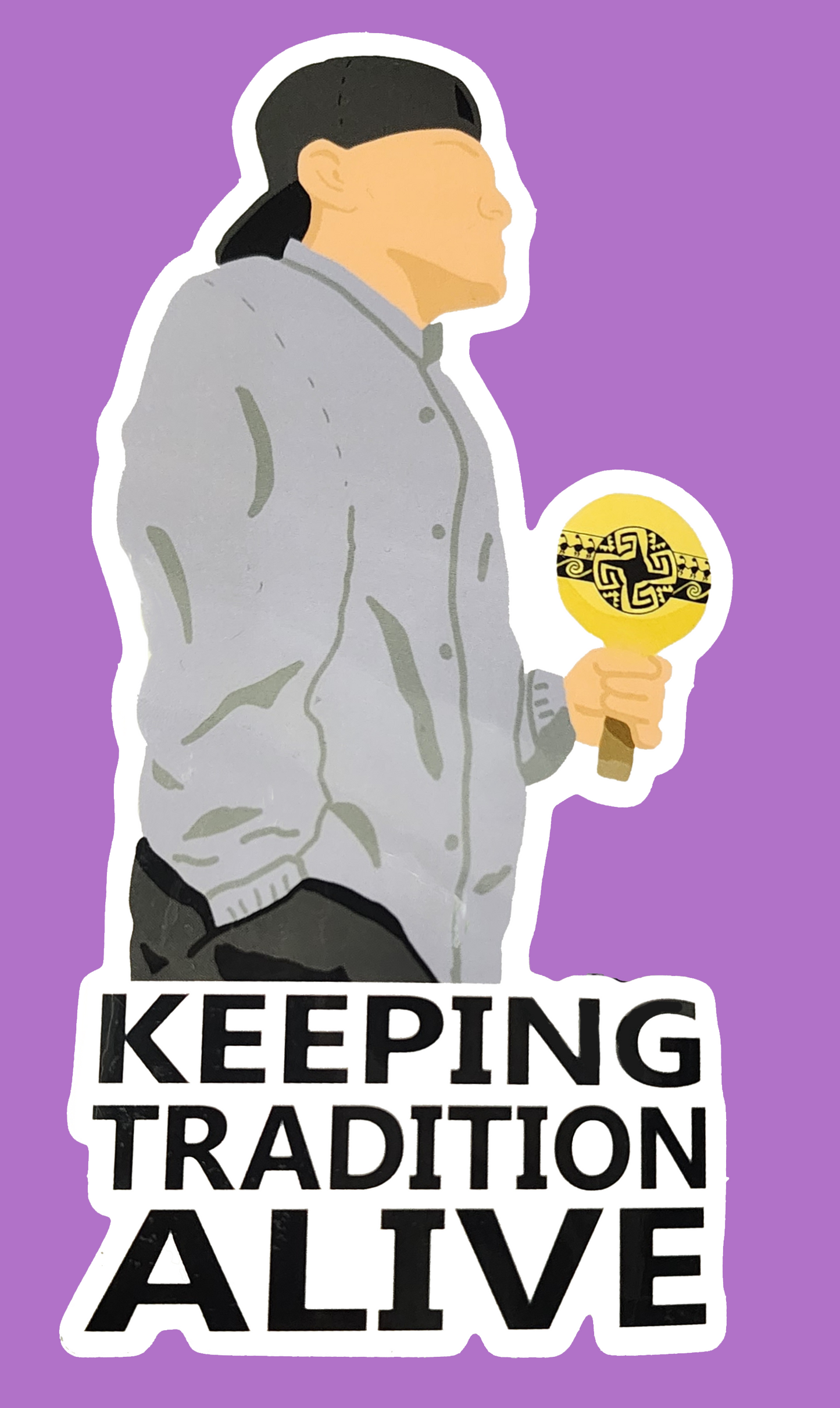 Keeping Tradition Alive Sticker